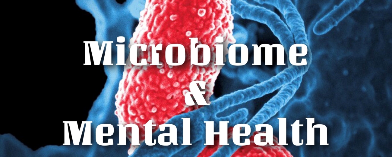 Microbiome & Mental Health